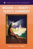 Wisdom & Beauty In Plato's Charmides