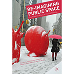 Re-Imagining Public Space (The Frankfurt School in the 21st Century)