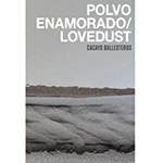 Polvo Enamorado/Lovedust