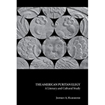 American Puritan Elegy: A Literary and Cultural Study