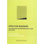Open for Business: The Persistent Entrpreneurial Class in Poland