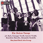 The Italian Voyage (Maryland Bach Aria Group)