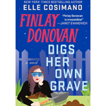 Finlay Donovan Digs Her Own Grave (The Finlay Donovan Series Book 5)