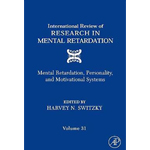 International Review of Research in Mental Retardation: Volume 31 (Editor)