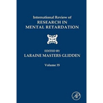 International Review of Research in Mental Retardation: Volume 35 (Editor)