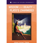 Wisdom & Beauty in Plato's Charmides