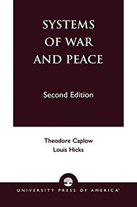 Systems Of War & Peace 2/E (W/Caplow)