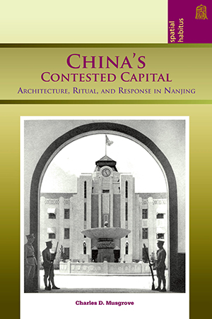 China's Contested Capital (SKU 1087022843)