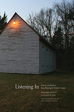 Listening In: Echoes & Artifacts From Maryland's Mother County (SKU 1093921543)